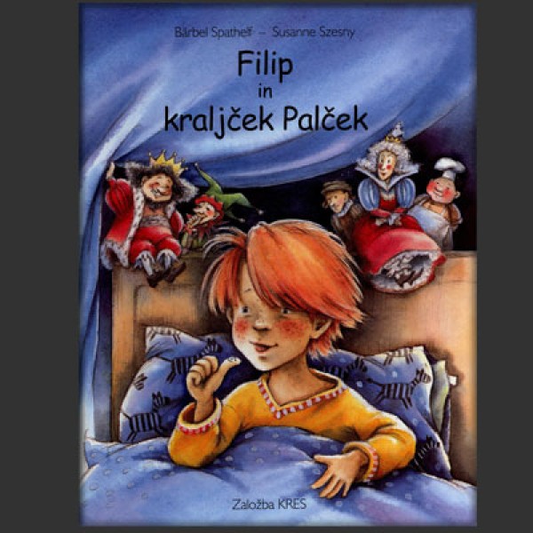 Filip in in kraljček Palček