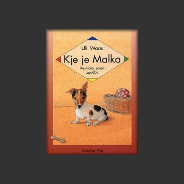 Kje je Malka